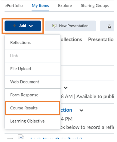 Blue Add drop-down menu button in the My Items tab with the option to add Course Results